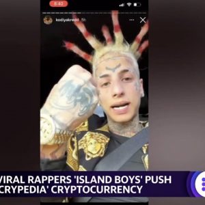 Viral rappers 'Island boys' push cryptocurrency 'Cryptpedia,' raising concern about regulation