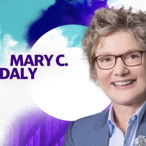 Yahoo Finance Presents: Federal Reserve Bank of San Francisco President Mary C. Daly