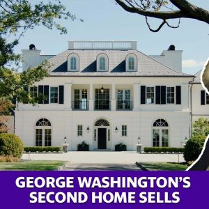 George Washington’s second home sells for $48 million