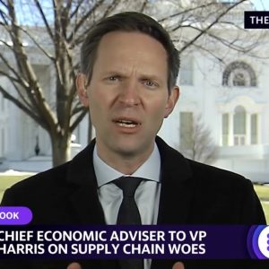 White House economic advisor on inflation: We are encouraged by some of the trends