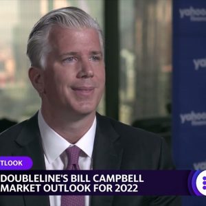 Volatility 'is going to be your friend in the first half of 2022': DoubleLine’s Bill Campbell