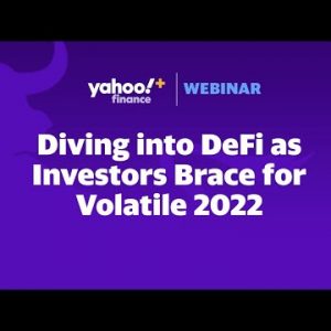 Diving into DeFi as investors brace for a volatile 2022