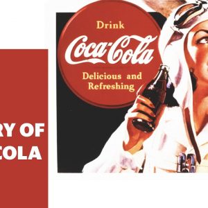 How Coca-Cola evolved for over 100 years