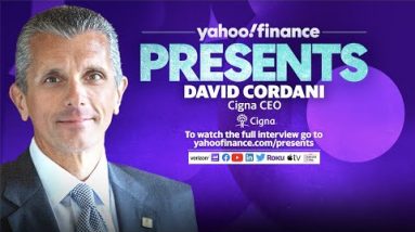 Yahoo Finance Presents Cigna CEO David Cordani to discuss innovation in health care and medicine