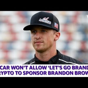 NASCAR won’t allow ‘Let’s Go Brandon’ crypto to sponsor Brandon Brown