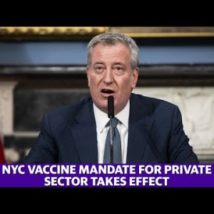 NYC coronavirus vaccine mandate for private sector takes effect