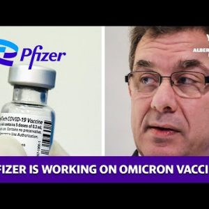 Pfizer CEO says Omicron vaccine will be ready in March