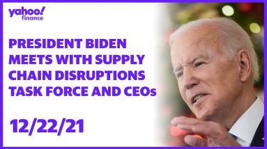 President Biden meets with Supply Chain Disruptions Task Force and CEOS