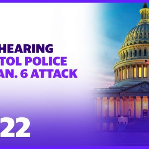 Senate oversight hearing on Capitol Police after January 6th attack