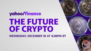 The Future of Crypto - A Yahoo Finance Special